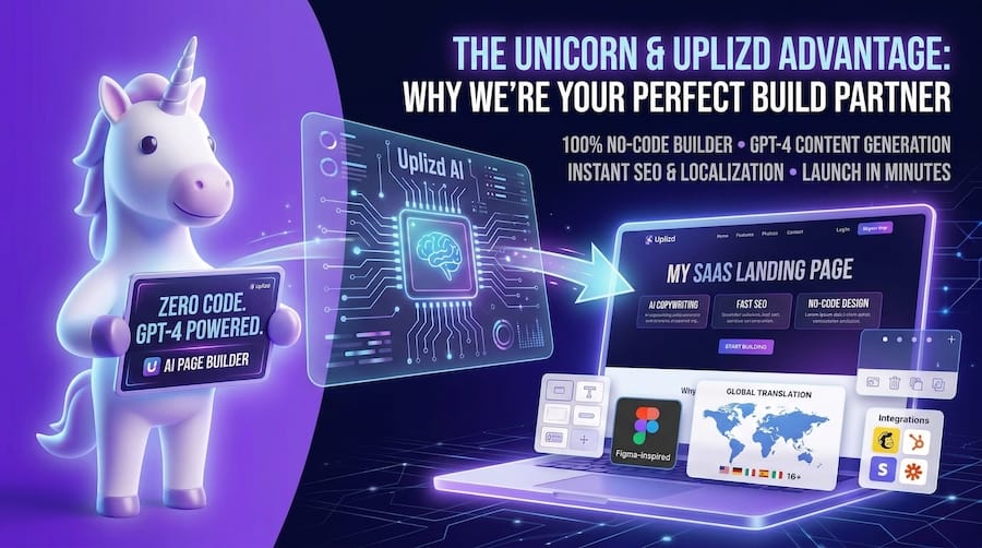 Stop Struggling, Start Launching: Uplizd Unicorn Puts an End to Your Technical Debt
